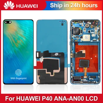 Eredeti LCD Keret Huawei P40 Kijelző ANA-NX9 ANA-LX4 ANA-AN00 Képernyő Touch Digitalizáló Közgyűlés P40 Képernyő Cseréje